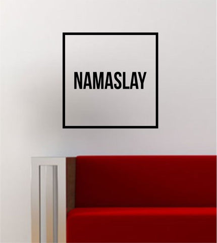 Namaslay Simple Square Design Quote Namaste Yoga Wall Decal Sticker Vinyl Art Home Decor Decoration