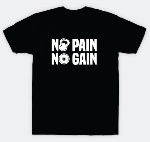 No Pain No Gain T-Shirt Tee Shirt Vinyl Heat Press Custom Inspirational Quote Girls Motivational Sports Gym Fitness Lift Kettlebell