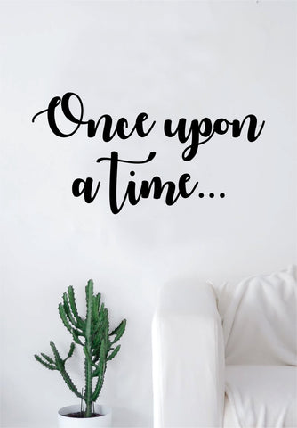 Once Upon a Time Quote Wall Decal Sticker Room Bedroom Art Vinyl Inspirational Decor Children Nursery