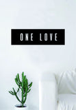 One Love Rectangle Wall Decal Sticker Vinyl Art Bedroom Living Room Decor Quote Bob Marley Reggae Rasta Music