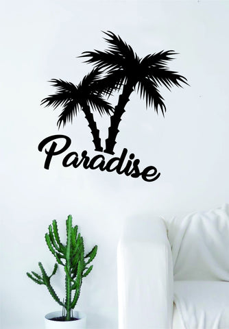 Paradise Palm Trees Quote Decal Sticker Wall Vinyl Decor Art Living Room Bedroom Ocean Beach Adventure