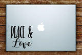 Peace and Love Laptop Apple Macbook Quote Wall Decal Sticker Art Vinyl Inspirational