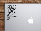 Peace Love Glam Laptop Wall Decal Sticker Vinyl Art Quote Macbook Apple Decor Car Window Truck Teen Inspirational Girls Make Up Brows Lashes