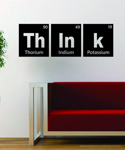 Think Periodic Table Science Design Decal Sticker Wall Vinyl Decor Art Home