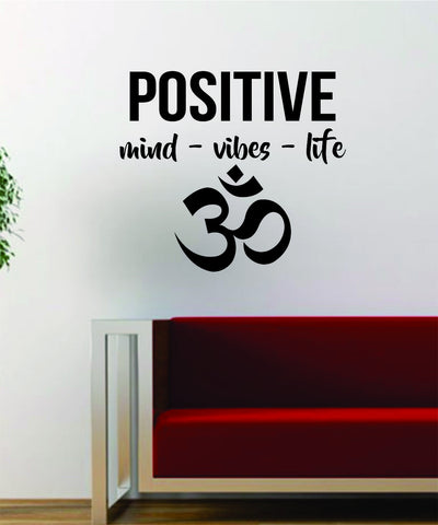 Positive Mind Vibes Life Om Quote Inspirational Yoga Decal Sticker Wall Vinyl Art Wall Room Decor Decoration