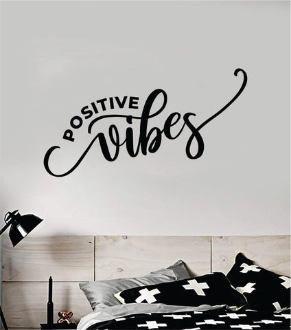 Positive Vibes Wall Decal Sticker Vinyl Art Bedroom Room Home Decor Inspirational Motivational School Teen Baby Nursery Kids Happy Smile