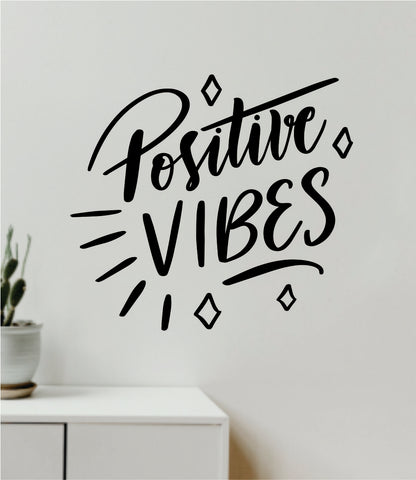 Positive Vibes V2 Wall Decal Home Decor Bedroom Vinyl Sticker Quote Baby Teen Nursery Girls School Happy Inspirational Love
