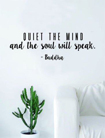 Quiet the Mind Buddha Soul Quote Decal Sticker Wall Vinyl Art Decor Home Buddha Inspirational Yoga Zen Meditate Lotus Flower