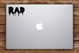 Rad Laptop Apple Macbook Car Quote Wall Decal Sticker Art Vinyl Inspirational Funny Dope Cool Teen