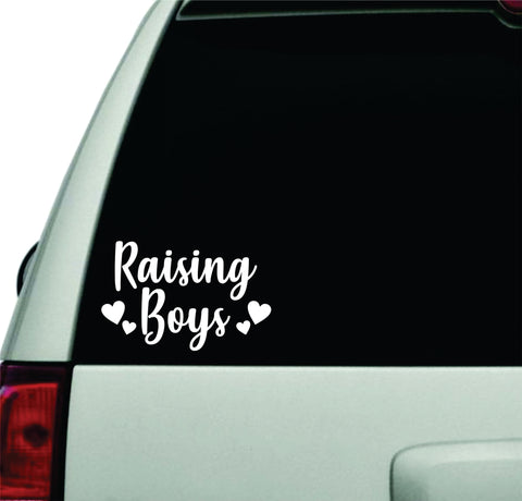 Raising Boys Wall Decal Car Truck Window Windshield JDM Sticker Vinyl Lettering Quote Boy Girl Funny Racing Mom Dad Family Trendy Son Love Hearts