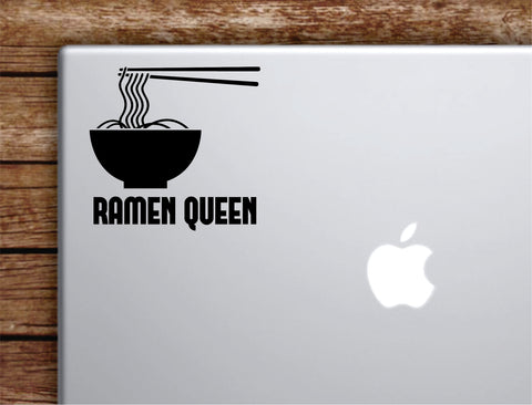 Ramen Queen Laptop Wall Decal Sticker Vinyl Art Quote Macbook Decor Car Window Truck Kids Baby Teen Inspirational Girls Boys Funny Noodles Ramen Food
