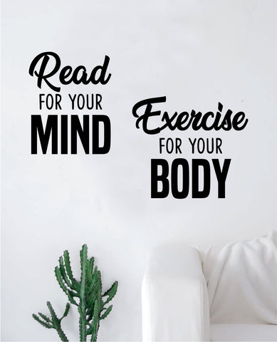 Read for Your Mind Exercise for Your Body Wall Decal Sticker Vinyl Art Bedroom Living Room Decor Decoration Teen Quote Inspirational Motivational Fitness Gym Library School