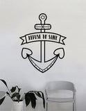 Refuse to Sink Anchor v5 Wall Decal Decor Decoration Sticker Vinyl Art Bedroom Room Nautical Boat Sea Ocean Beach Inspirational Quote