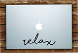 Relax Laptop Apple Macbook Quote Wall Decal Sticker Art Vinyl Beautiful Inspirational Cute Yoga Meditate