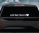 Sad Boy Hours Wall Decal Car Truck Window Windshield JDM Sticker Vinyl Lettering Quote Boy Girl Funny Men Racing Sadboyz Sadgirlz Sad Love Heart