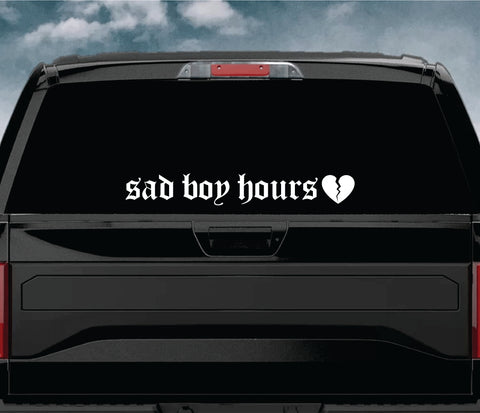 Sad Boy Hours Wall Decal Car Truck Window Windshield JDM Sticker Vinyl Lettering Quote Boy Girl Funny Men Racing Sadboyz Sadgirlz Sad Love Heart