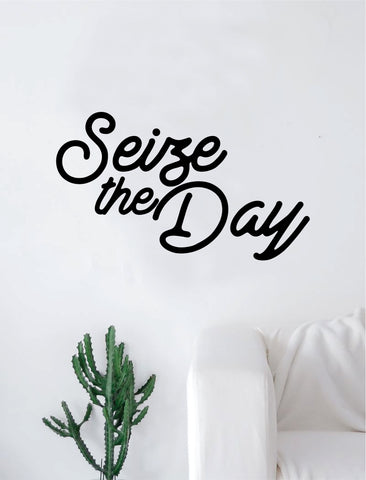 Seize the Day v2 Quote Wall Decal Sticker Room Art Vinyl Inspirational Decor Carpe Diem