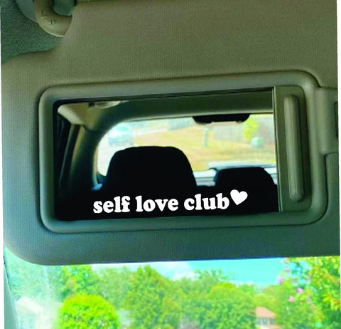 Self Love Club Car Decal Truck Window Windshield JDM Sticker Vinyl Lettering Quote Girls Women Funny Teen Mom Milf Beauty Make Up Selfie Mirror Visor Bad Bitch Aesthetic