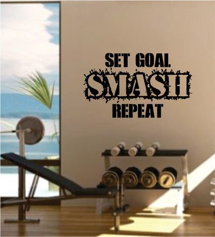 Set Goal Smash Repeat Gym Fitness Health Work Out Decal Sticker Wall Vinyl Art Wall Room Decor Weights Dumbbell Motivation Inspirational