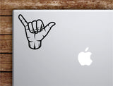 Shaka V2 Hang Loose Laptop Wall Decal Sticker Vinyl Art Quote Macbook Apple Decor Car Window Truck Kids Baby Teen Inspirational Girls Boys Ocean Beach Surf