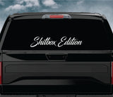 Shitbox Edition Car Decal Truck Window Windshield JDM Sticker Vinyl Lettering Quote Boy Girl Funny Men Racing Sadboyz Sadgirlz Broken Heart Club Stay Humble