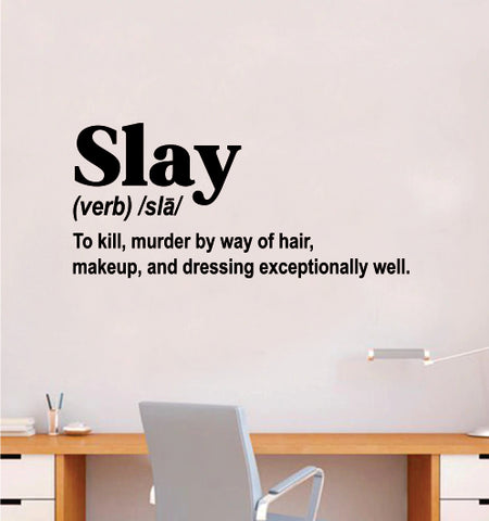 Slay Definition Wall Decal Sticker Vinyl Home Decor Bedroom Art Make Up Cosmetics Lashes Brows Vanity Beauty Girls