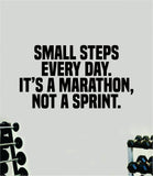Small Steps Every Day Marathon Quote Wall Decal Sticker Vinyl Art Home Decor Bedroom Boy Girl Inspirational Motivational Gym Fitness Health Exercise Lift Beast