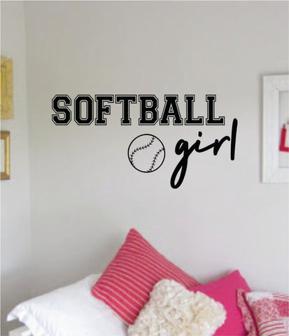 Softball Girl Wall Decal Sticker Vinyl Art Bedroom Room Home Decor Quote Ball Teen Baby Nursery Fitness Inspirational Sports Baseball