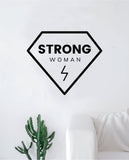 Strong Woman Diamond Girl Power Wall Decal Sticker Vinyl Art Bedroom Living Room Decor Decoration Teen Quote Inspirational Motivational Cute Lady Feminism Feminist Empower Grl Pwr Love Beautiful