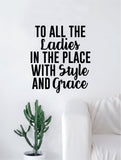 Style and Grace Biggie Quote Wall Decal Sticker Room Art Vinyl Rap Hip Hop Lyrics Music Ladies Girls Women Notorious BIG Funny Inspirational Motivational