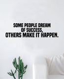 Success Make It Happen Decal Sticker Wall Vinyl Art Wall Bedroom Room Decor Motivational Inspirational Teen