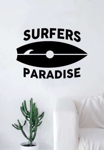 Surfers Paradise Surfboard Shark Quote Decal Sticker Wall Vinyl Art Home Room Decor Living Room Bedroom Sports Quote Surf Surfing Ocean Beach