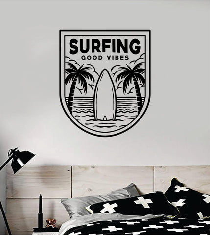 Surfing Good Vibes Decal Sticker Wall Vinyl Art Home Room Decor Bedroom Sports Quote Board Surf Ocean Waves Kids Teen