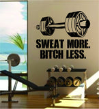 Sweat More v2 Quote Fitness Health Work Out Gym Decal Sticker Wall Vinyl Art Wall Room Decor Weights Dumbbell Motivation Inspirational