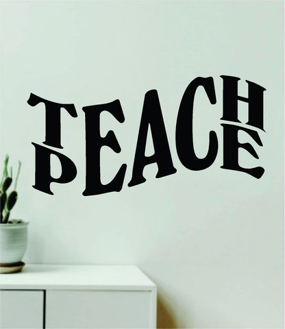 Teach Peace v5 Quote Wall Decal Sticker Vinyl Art Decor Bedroom Room Boy Girl Inspirational Motivational School Nursery Office Classroom Teacher Love