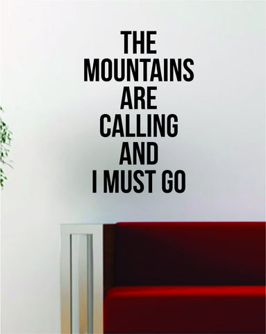 The Mountains are Calling Quote Decal Sticker Wall Vinyl Art Decor Home Travel Adventure Wanderlust