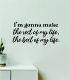 The Best Of My Life Quote Wall Decal Sticker Vinyl Art Decor Bedroom Room Boy Girl Inspirational Motivational School Nursery Good Vibes Adventure Travel