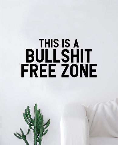 BS Free Zone Quote Wall Decal Sticker Bedroom Home Room Art Vinyl Inspirational Funny