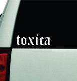 Toxica Car Decal Truck Window Windshield JDM Bumper Sticker Vinyl Quote Boy Girls Funny Mom Milf Women Trendy Cute Aesthetic Spanish Toxica