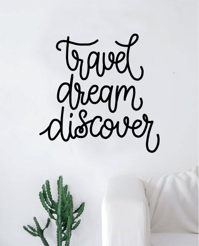 Travel Dream Discover Quote Wall Decal Sticker Decor Vinyl Art Bedroom Teen Inspirational Boy Girl Wanderlust Adventure