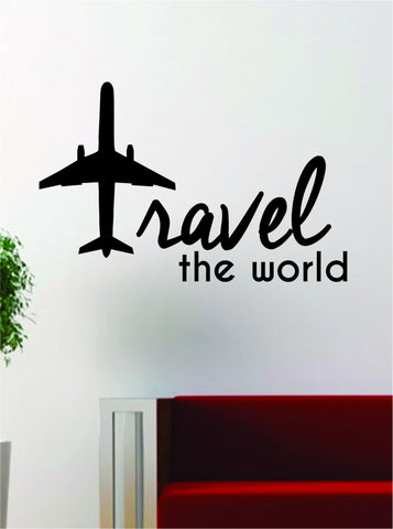 Travel the World Airplane Quote Decal Sticker Wall Vinyl Decor Art Adventure