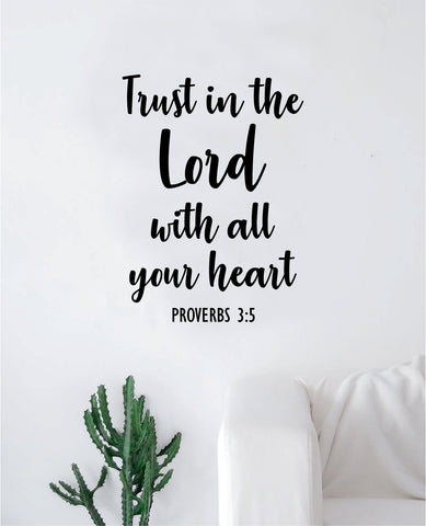 Trust in the Lord Proverbs Quote Wall Decal Sticker Bedroom Home Room Art Vinyl Inspirational Motivational Teen Decor Religious Bible Verse God Blessed Spiritual