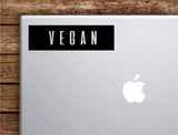 Vegan Rectangle Laptop Apple Macbook Quote Wall Decal Sticker Art Vinyl Inspirational Motivational Teen Healthy Veggies