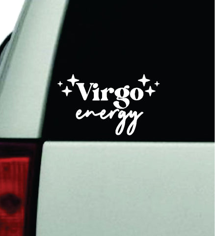 Virgo Energy Car Decal Truck Window Windshield JDM Bumper Sticker Vinyl Quote Boy Girls Funny Mom Milf Women Trendy Cute Aesthetic Zodiac Sign Horoscope