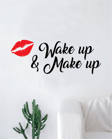 Wake Up and Make Up V6 Decal Sticker Living Room Bedroom Wall Vinyl Decor Art Beauty Girls Lashes Women Beautiful Brows Lips Lipstick