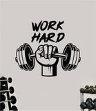 Work Hard Lift Decal Sticker Wall Vinyl Art Wall Bedroom Room Decor Motivational Inspirational Teen Sports Gym Fitness Exercise Health Girls Squat