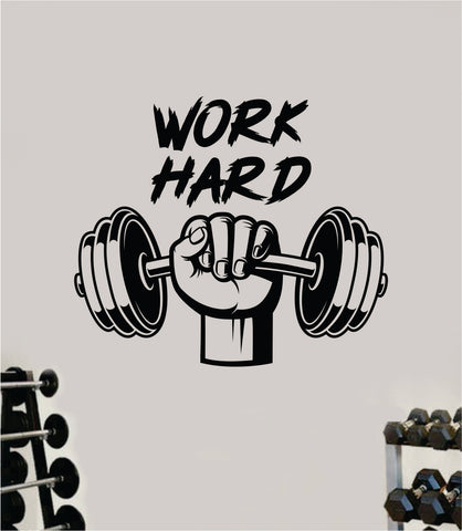 Work Hard Lift Decal Sticker Wall Vinyl Art Wall Bedroom Room Decor Motivational Inspirational Teen Sports Gym Fitness Exercise Health Girls Squat