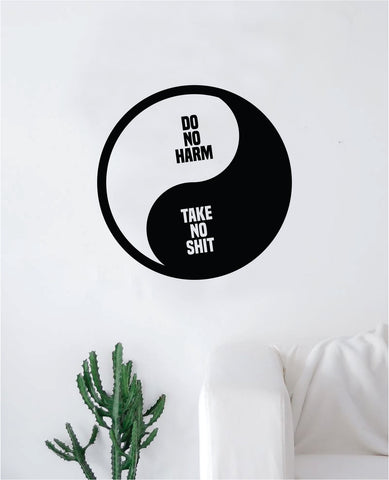 Yin Yang Do No Harm Quote Decal Sticker Wall Vinyl Art Decor Bedroom Living Room Namaste Om Meditate Zen Buddha Good Vibes Teen
