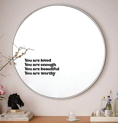 You Are Loved Enough Beautiful Worthy Wall Decal Mirror Sticker Vinyl Quote Bedroom Art Girls Women Inspirational Motivational Positive Affirmations Beauty Vanity Lashes Brows Aesthetic
