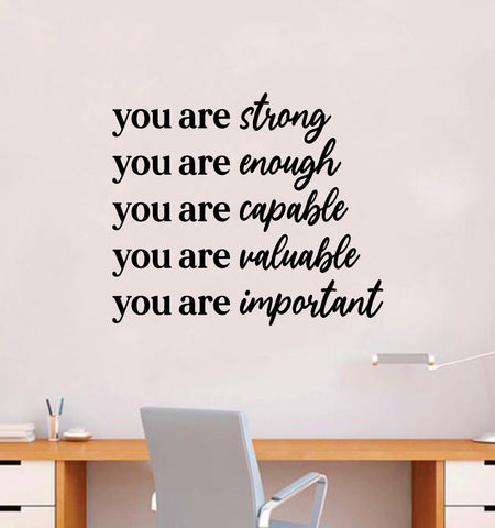 You Are Strong Enough Quote Wall Decal Sticker Bedroom Room Art Vinyl Inspirational Motivational Kids Teen Baby Nursery School Girls Positive Affirmations Self Love Mental Health Aesthetic